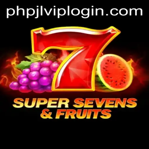 Discover the Thrilling World of 7SuperSevensFruits on PHPJL.VIP