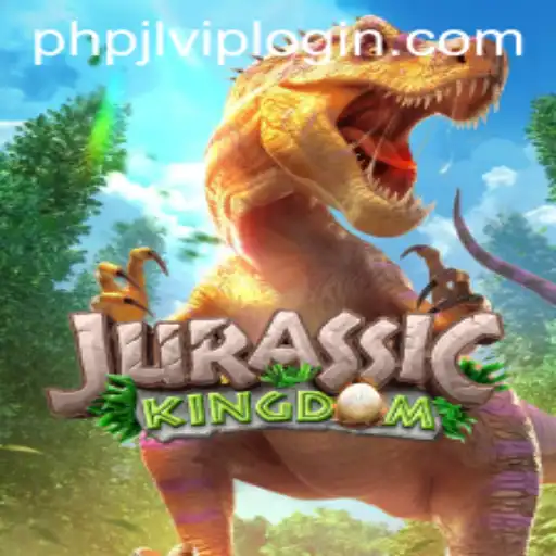 Explore the Prehistoric World of Jurassic Kingdom with PHPJL.VIP