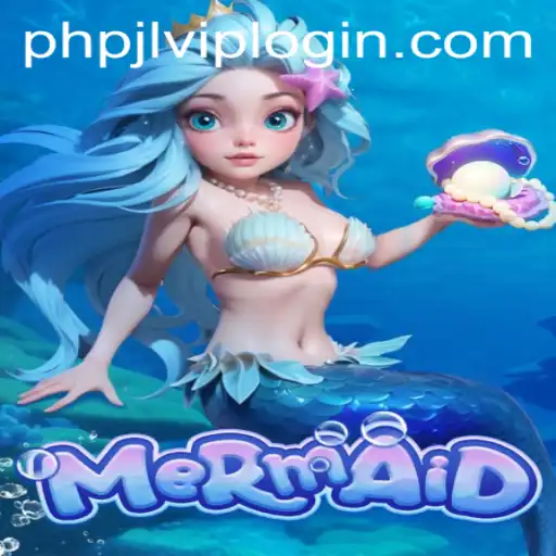 Explore the Enchanting World of Mermaid on PHPJL.VIP