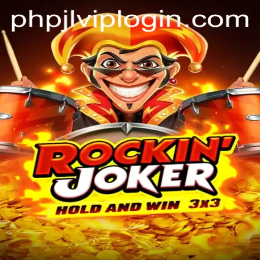 RockinJoker: Dive into the World of Exciting Gameplay at PHPJL.VIP
