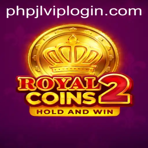 Unveiling RoyalCoins2: The Next-Level Casino Adventure with PHPJL.VIP